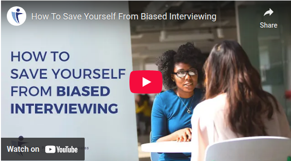 How To Save Yourself From Biased Interviewing